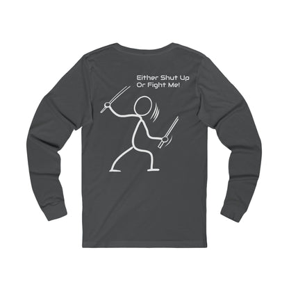 SHUT UP OR FIGHT