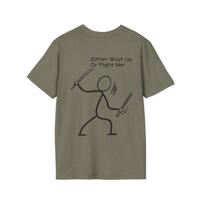 SHUT UP OR FIGHT