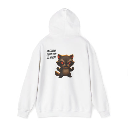 I'm Gonna Fight You So Hard!