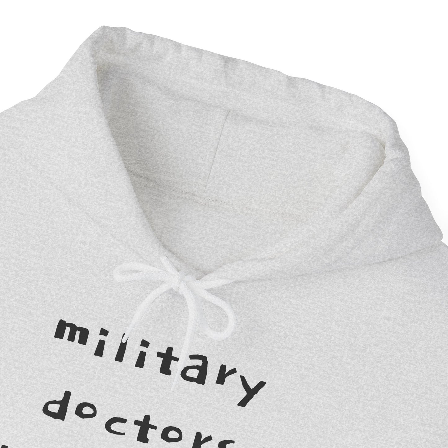 MILITARY DOCTORS KNOW BEST