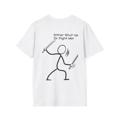 SHUT UP OR FIGHT
