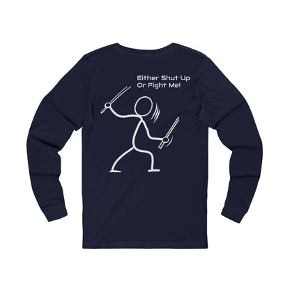SHUT UP OR FIGHT