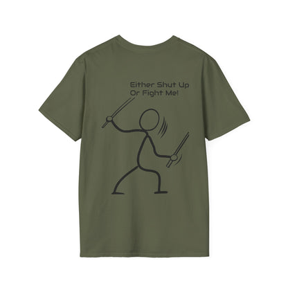 SHUT UP OR FIGHT