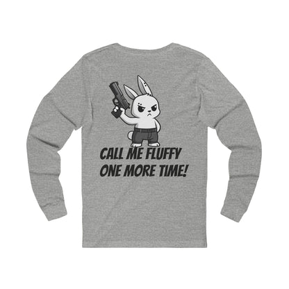 Call Me Fluffy Again!