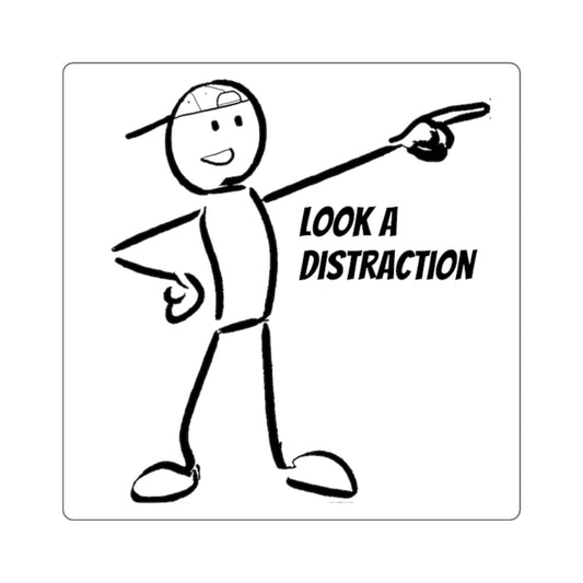 Look A Distraction