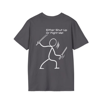 SHUT UP OR FIGHT