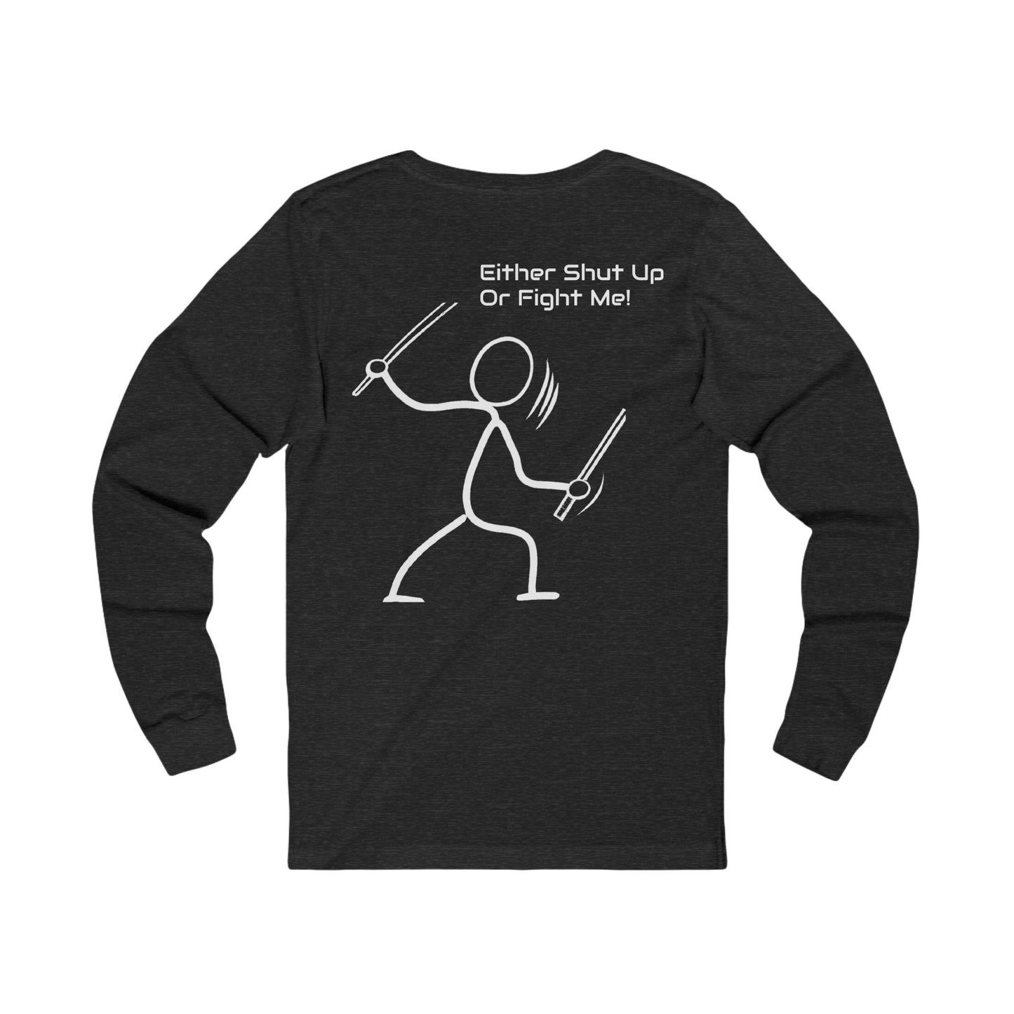 SHUT UP OR FIGHT