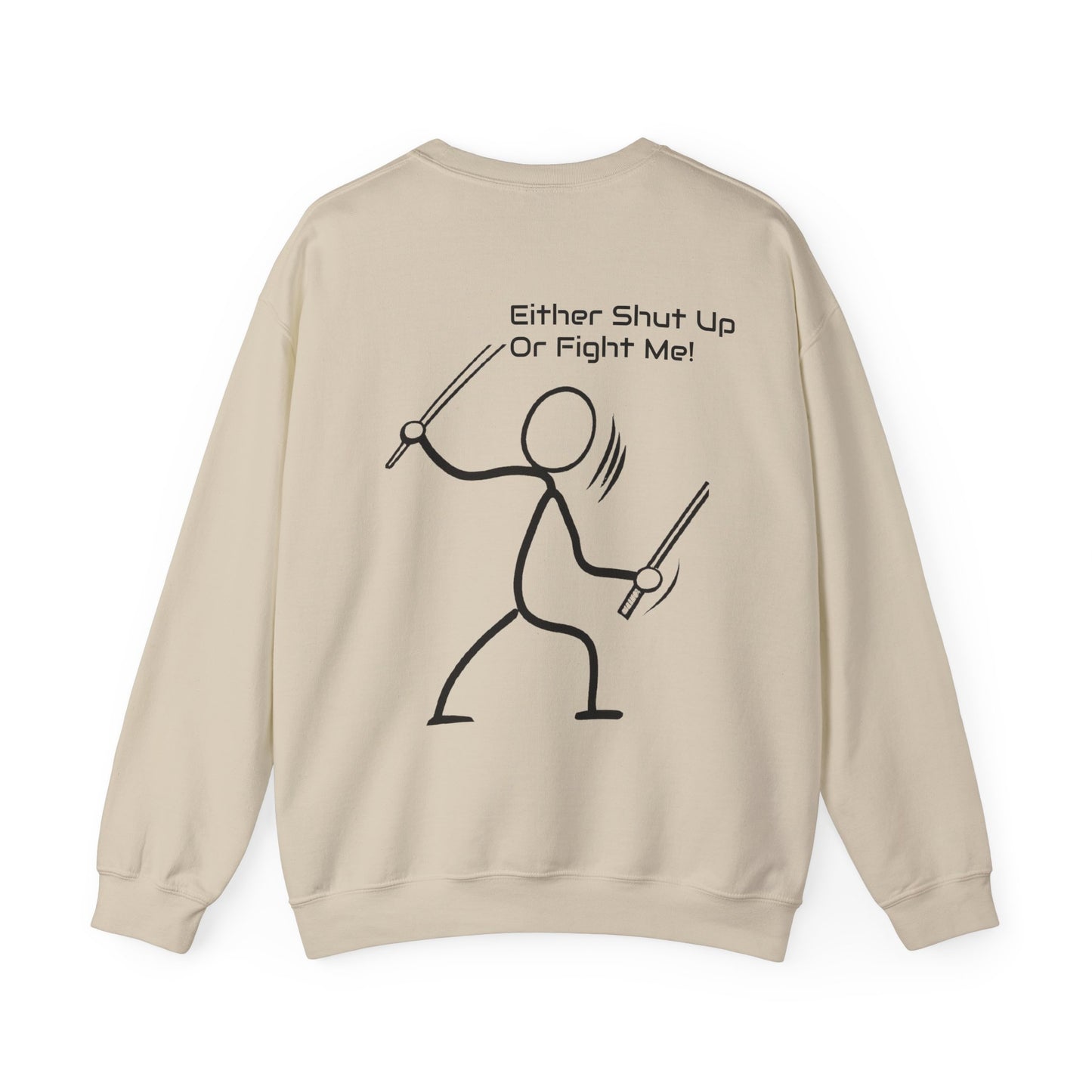 SHUT UP OR FIGHT