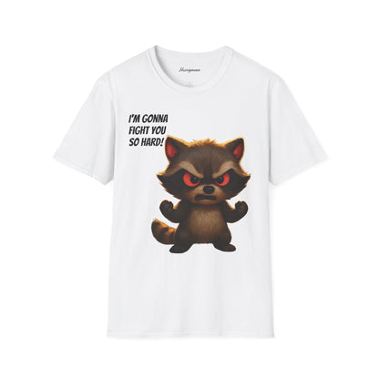 I'm Gonna Fight You So Hard!