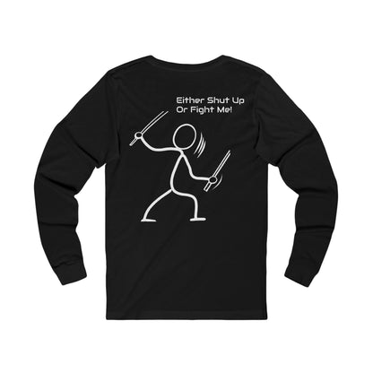 SHUT UP OR FIGHT