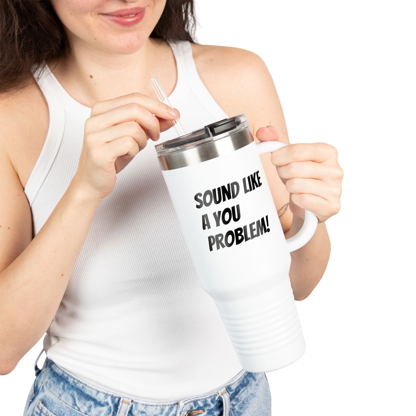 Sound Like a You Problem!