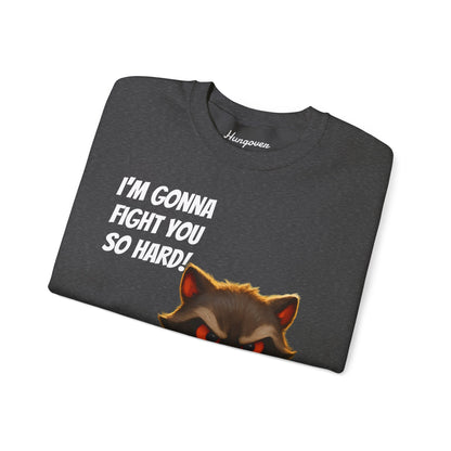 I'm Gonna Fight You So Hard!