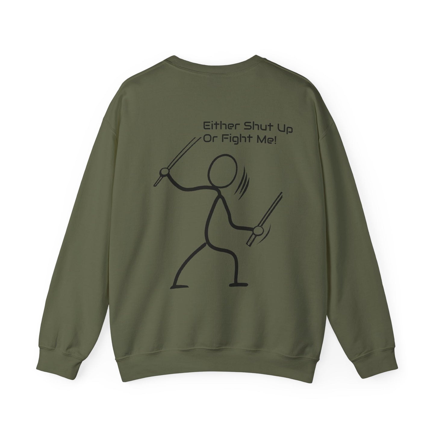 SHUT UP OR FIGHT